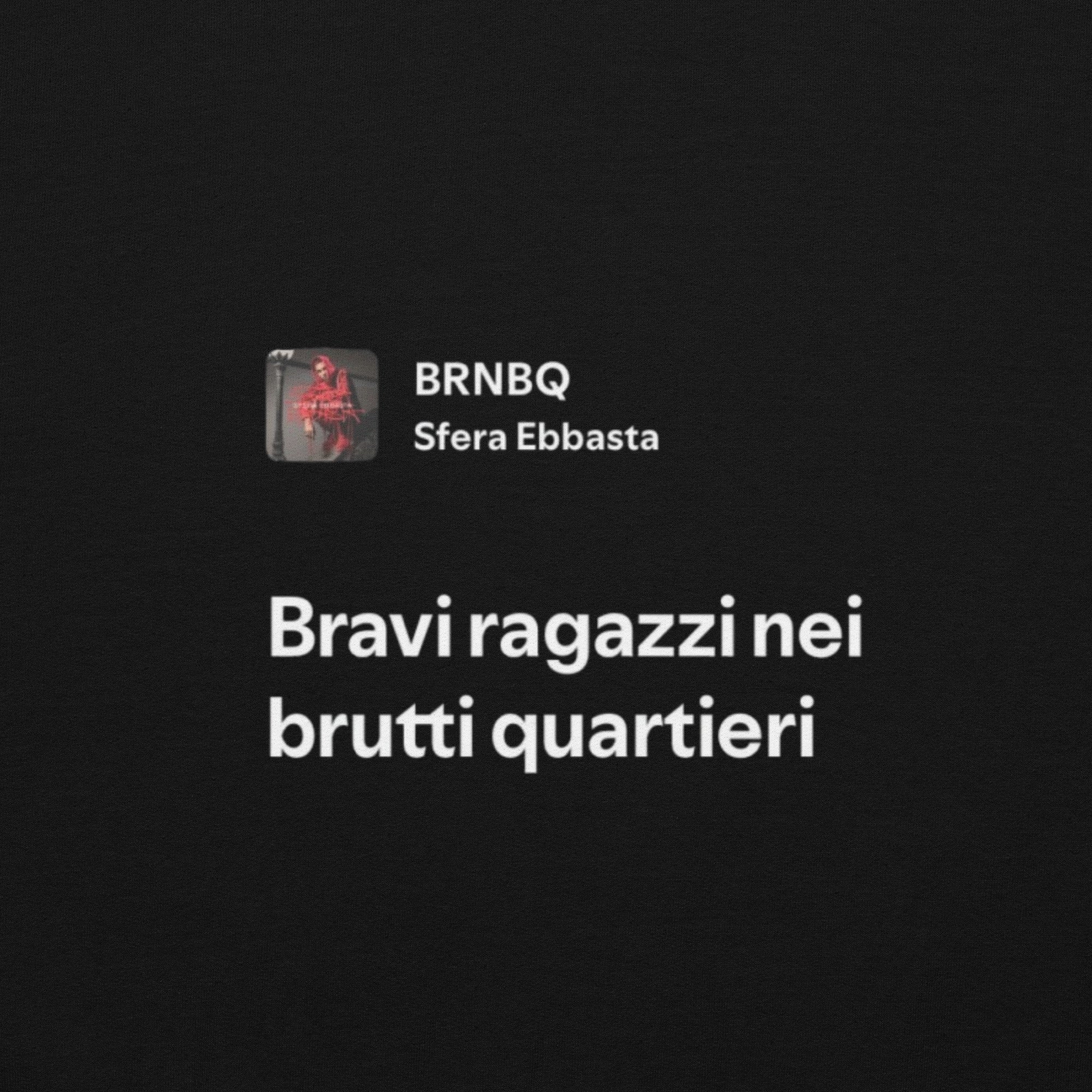 SFERA EBBASTA - BRNBQ - BRAVI RAGAZZI